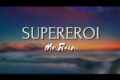 Supereroi (Mr. Rain)